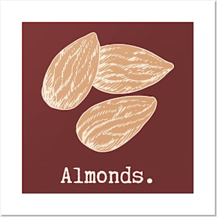 Almonds Posters and Art